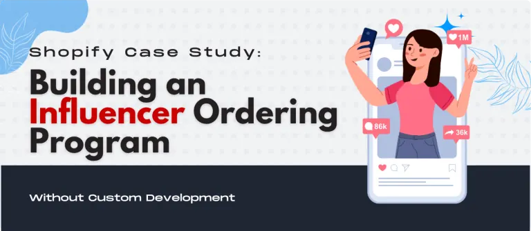 Influencer ordering workflow connected to a Shopify storefront
