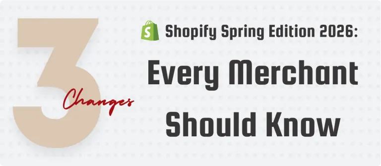 Shopify Spring 2026 product updates overview